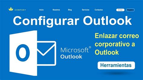 Como Configurar Un Correo Corporativo En Microsoft Outlook Youtube