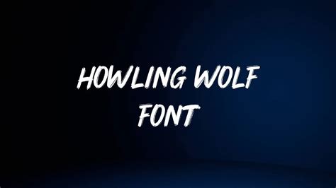 Howling Wolf Font Free Download