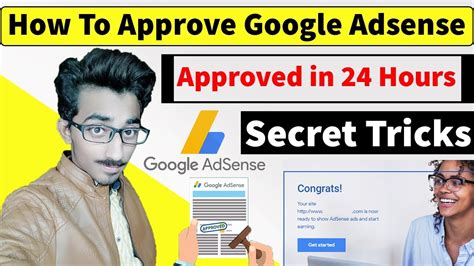 How To Approve Google Adsense Account In 24 Hours Approval Tricks