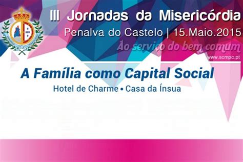 Jornadas da Misericórdia Santa Casa da Misericórdia de Penalva do Castelo