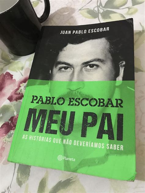 Pablo Escobar Meu Pai Juan Pablo Escobar Pablo Escobar Book Cover Pai