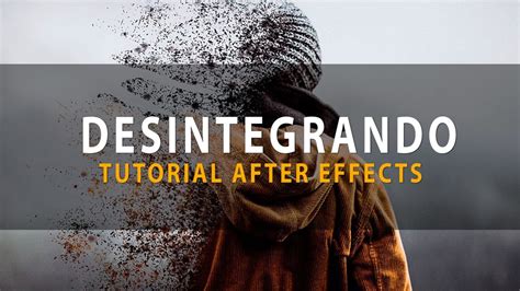 O Que É Desintegrar - Como se desintegrar - Tutorial After Effects - YouTube