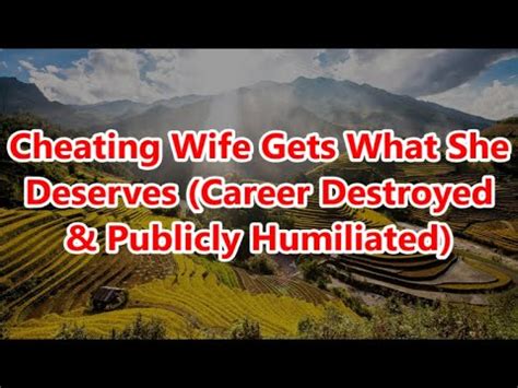 Cheating Wife Gets What She Deserves Career Destroyed Publicly