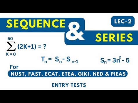 Sequence Series Lecture No 2 For NUST FAST ECAT ETEA GIKI