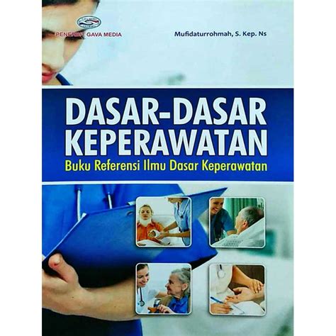 Buku Dasar Dasar Keperawatan Buku Referensi Ilmu Dasar Keperawatan