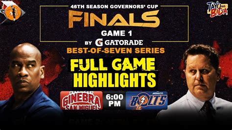 Brgy Ginebra Vs Meralco Bolts Highlights PBA Governor S Cup Finals