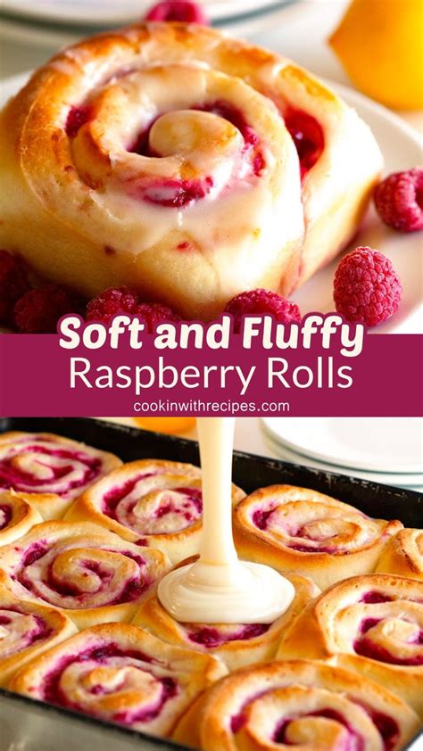 Soft And Fluffy Raspberry Rolls Recipe Raspberry Roll Recipe Sweet