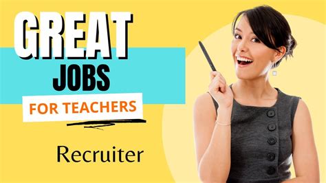 Great Jobs For Former Teachers Recruiter Youtube