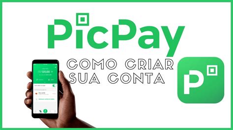 Como Criar Conta No Picpay Passo A Passo Youtube