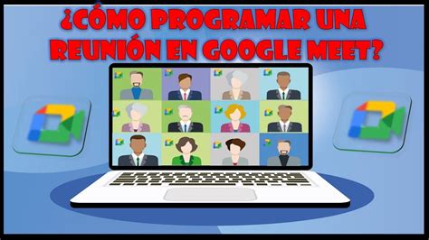 COMO PROGRAMAR UNA REUNÍON EN GOOGLE MEET YouTube