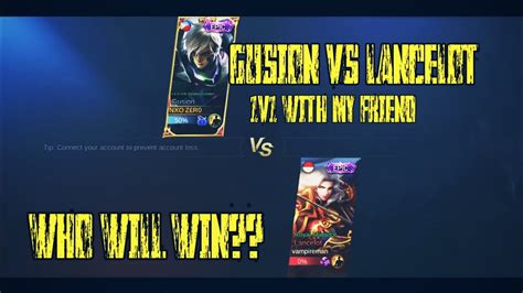 V With My Friend Gusion Vs Lancelot Who Will Win Youtube