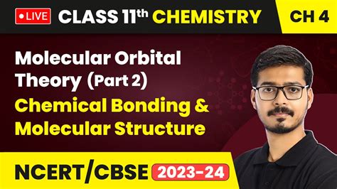 Molecular Orbital Theory Part 2 Chemical Bonding And Molecular