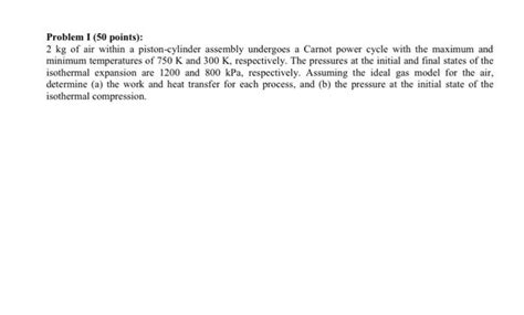 Solved Draw a schematic and provide the p-v and T-s diagrams | Chegg.com 