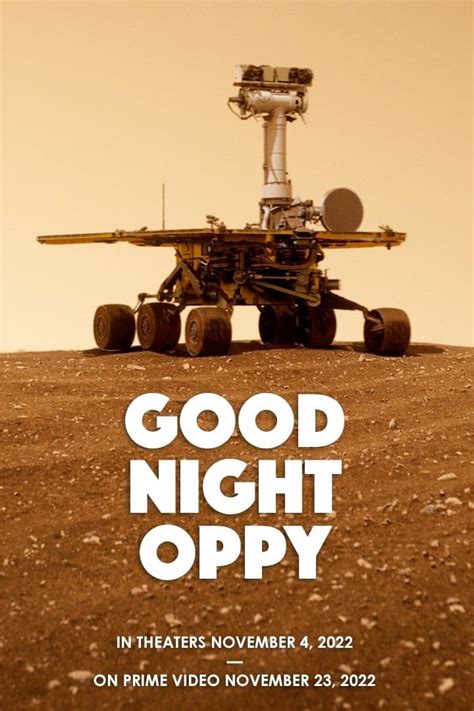 Good Night Oppy 2022 Movie Information And Trailers Kinocheck