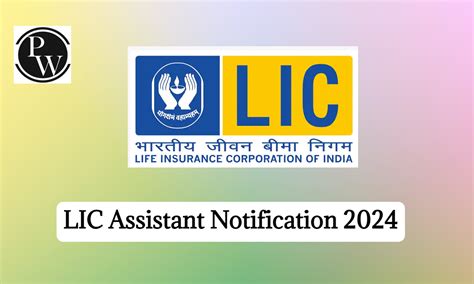 Lic Assistant Notification Exam Date Eligibility And Syllabus