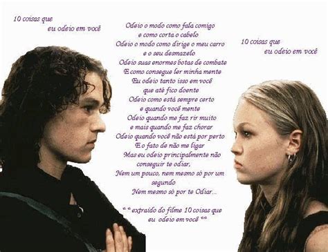 Poema Do Filme 10 Coisas Que Eu Odeio Em Voce Eu Te Odeio Coisas