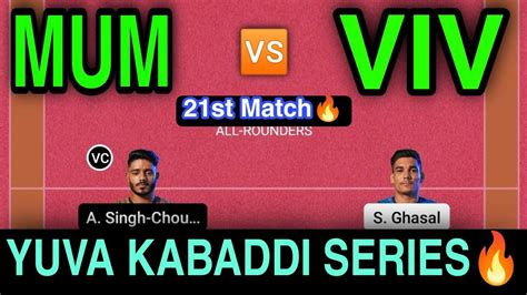 MUM Vs VIV Dream11 Kabaddi Team VIV Vs MUM Kabaddi Prediction Mum Vs