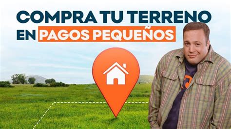 Gu A Para Comprar Terreno En Pagos Consejos Y Recomendaciones