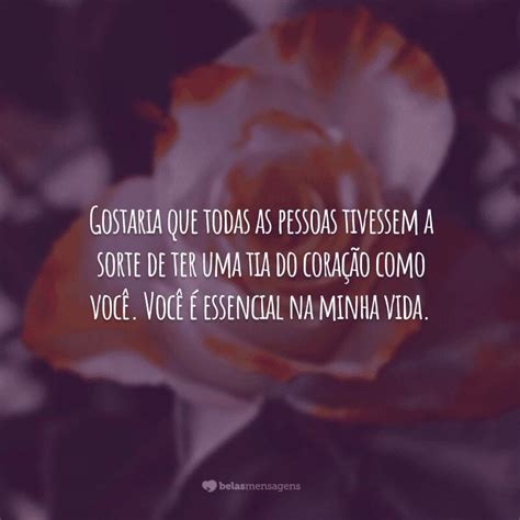 45 Frases Para Tia Do Coração Que Mostram O Quanto Você A Ama