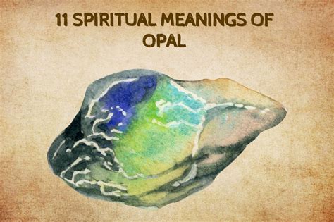 11 Spiritual Meanings of Opal