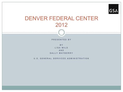 Denver Federal Center Presentation | PPT