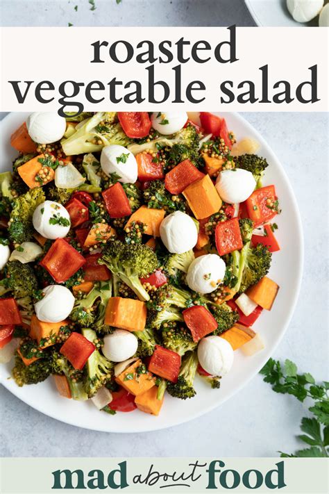 Roasted Vegetable Salad - Roast Veggies and Toss with Simple Dressing