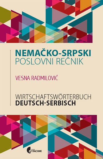 Nemačko Srpski Poslovni Rečnik Vesna Radmilović Knjiga