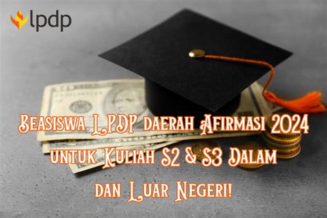 Beasiswa Lpdp Daerah Afirmasi 2024 Untuk Kuliah S2 Dan S3 Dalam Dan Luar Negeri Scholars Official