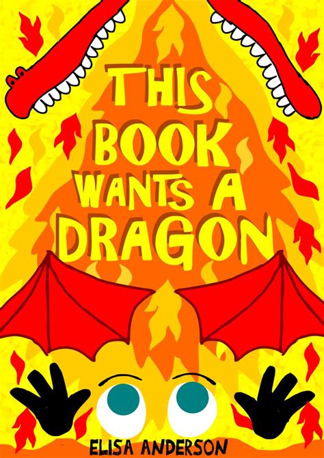 This Book Wants A Dragon A Funny Interactive Story For Preschoolers