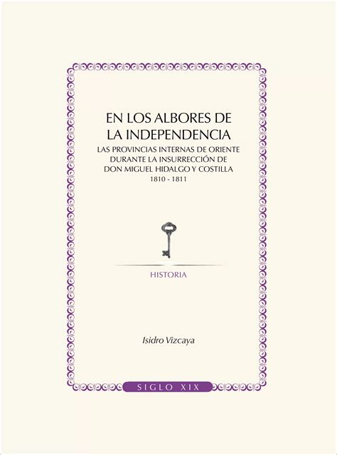 En los albores de la Independencia. Las provincias internas de Oriente