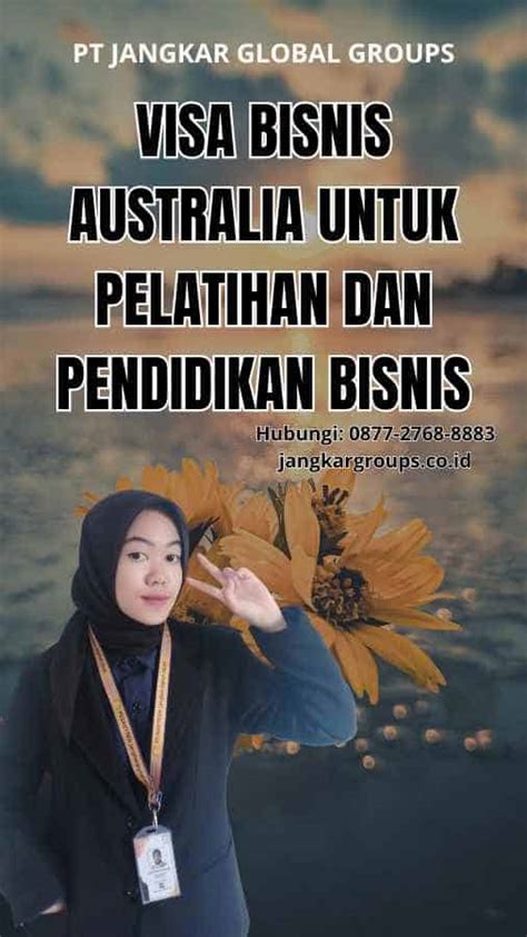 Visa Bisnis Australia Untuk Pelatihan Dan Pendidikan Bisnis Jangkar