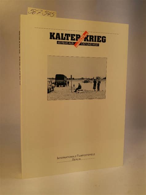 Kalter Krieg Neubuch Filme Ost Und West Cold War Cholodnaja