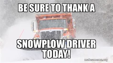 These Are the Best Snow Plow Memes - Coal Region Canary