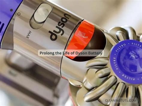 The Right Time For Dyson Battery Replacement And How To Do It Cleaningtuts