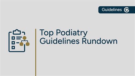 Top Podiatry Guidelines Rundown (Foot Health Awareness Month