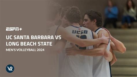 Watch Uc Santa Barbara Vs Long Beach State Men S Volleyball In