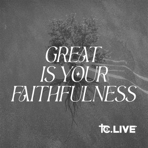 Great Is Your Faithfulness Song And Lyrics By Tc3 Live Michelle Nuckols Spotify