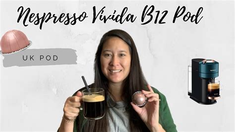 New Nespresso Pod Vivida B Nespresso Taste Test Nespresso Pod