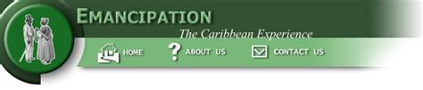 Emancipation The Caribbean Experience