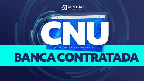 CONCURSO NACIONAL UNIFICADO CNU BANCA CONTRATADA CESGRANRIO YouTube