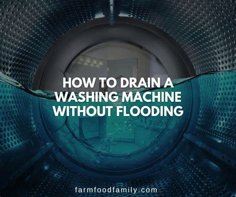 How To Drain Water From Washing Machine The Definitive Guide