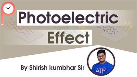 Iit Jee Fundamentals Of Photoelectric Effect Offered By Unacademy