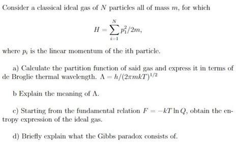 Solved In Statistical Mechanics Consider A Classical Ideal Chegg