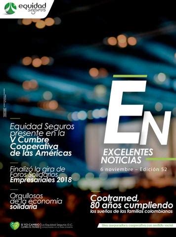 EXCELENTES NOTICIAS EDICION 52 By Equidad Seguros Issuu