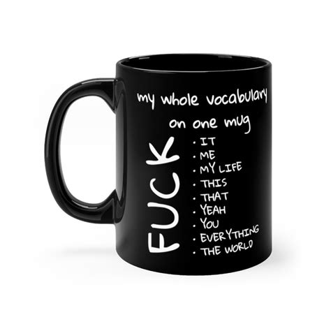 One Mug Vocabulary Funny Adult Mug Vulgar Adult Gifts Fuck It Mug Adult Mug Fuck Me Mug
