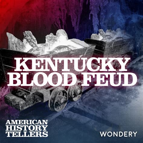 American History Tellers S17 E1 Kentucky Blood Feud The Murder Of