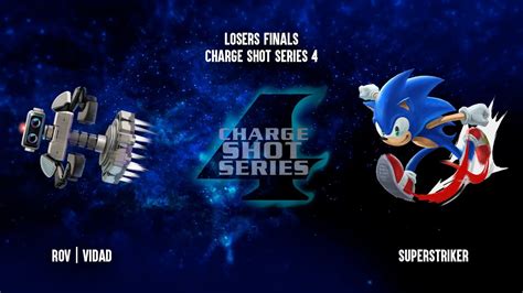 Charge Shot Series 4 ROV Vidad R O B Vs Superstriker Sonic