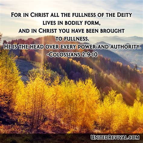 For in Christ all the fullness of the Deity lives in bodily form, and ...