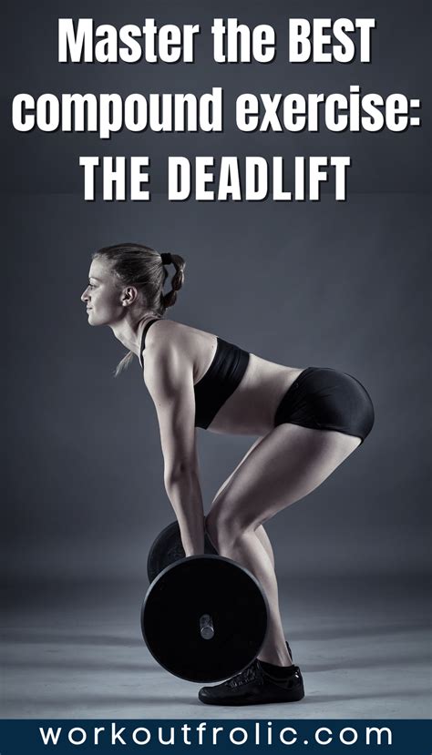 Compound Movement Deadlift Effective Deadlift Variations Deadlift