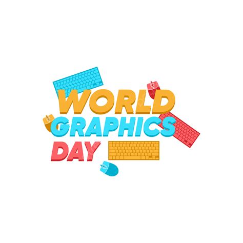 World Graphics Day Vector Design Images World Graphic Day In Creative